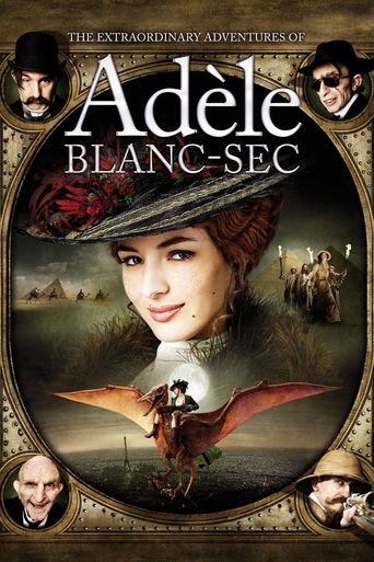  The Extraordinary Adventures of Adèle Blanc-Sec Poster