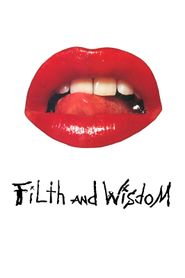  Filth and Wisdom Poster