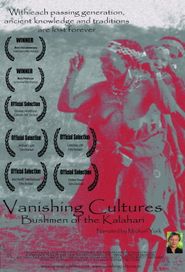  Vanishing Cultures: Bushmen of the Kalahari Poster