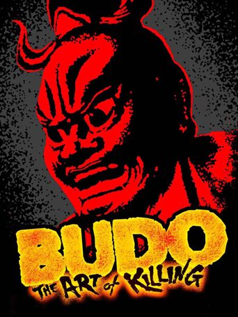  Budo: The Art of Killing Poster