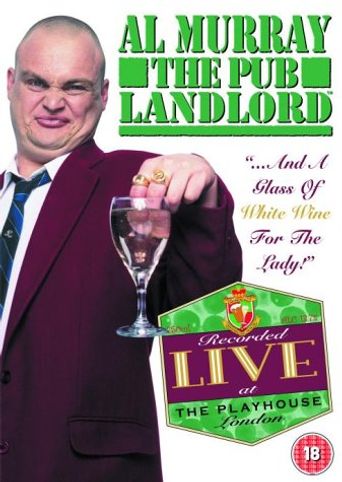  Al Murray, The Pub Landlord - Glass of White Wine for the Lady Poster