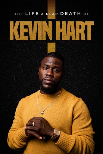  The Life & Near Death of Kevin Hart Poster