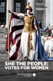  She the People: Votes for Women Poster