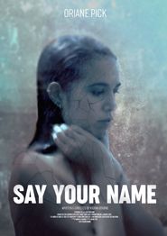  Say Your Name Poster