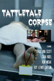  Tattletale Corpse Poster