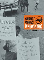 Change Comes Knocking: The Story of the North Carolina Fund Poster