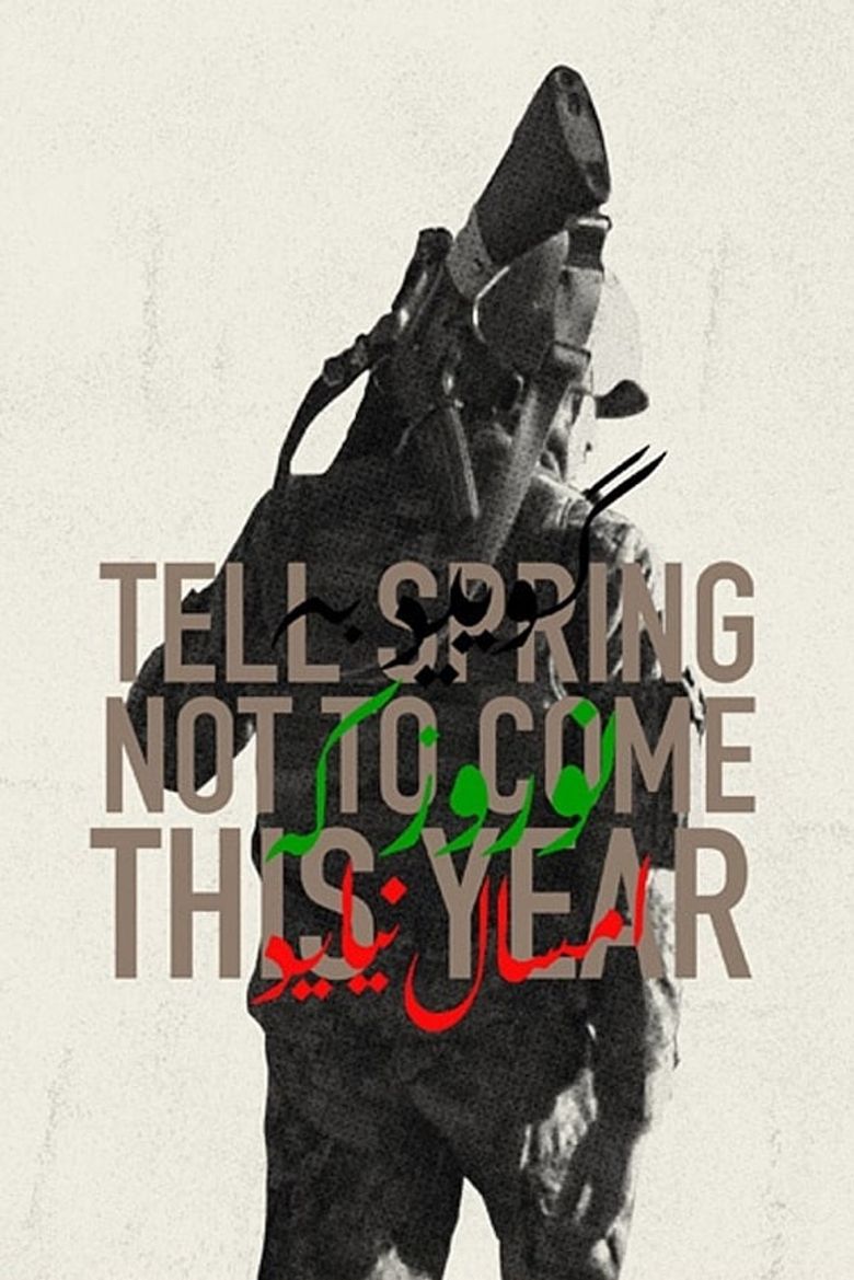 Tell Spring Not to Come This Year Poster