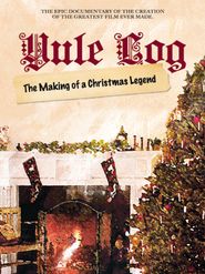  Yule Log: The Making of a Christmas Legend Poster