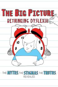  The Big Picture: Rethinking Dyslexia Poster