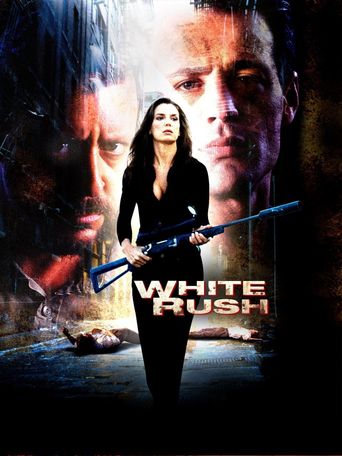  White Rush Poster