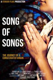  Song of Songs: The Journey of a Consecrated Virgin Poster