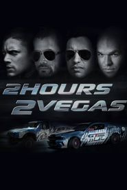  2 Hours 2 Vegas Poster