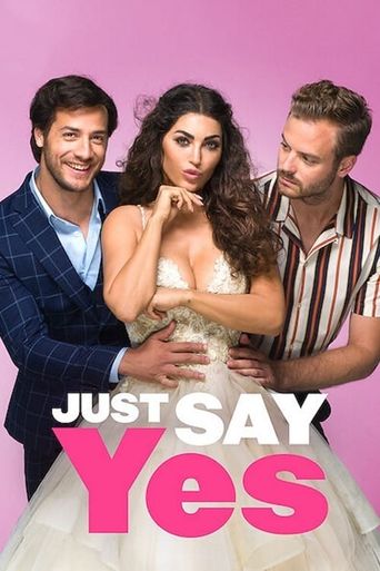  Just Say Yes Poster