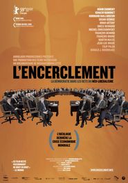  Encirclement - Neo-Liberalism Ensnares Democracy Poster