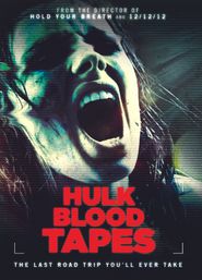  Hulk Blood Tapes Poster