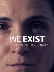  We Exist: Beyond the Binary Poster