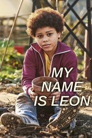  My Name Is Leon Poster
