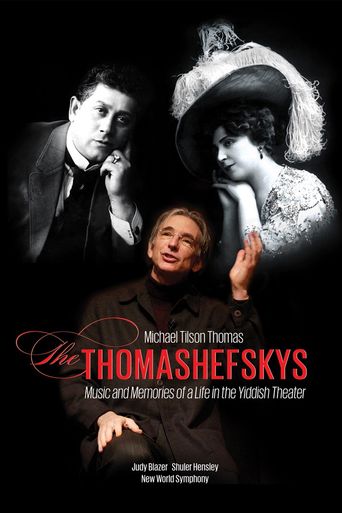 Michael Tilson Thomas: The Thomashefskys Poster