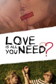  Love Is All You Need? Poster