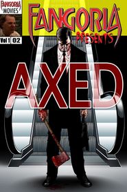  Axed Poster