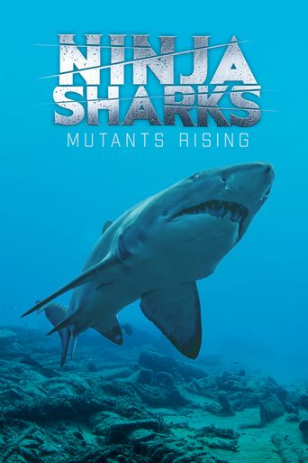  Ninja Sharks 2: Mutants Rising Poster