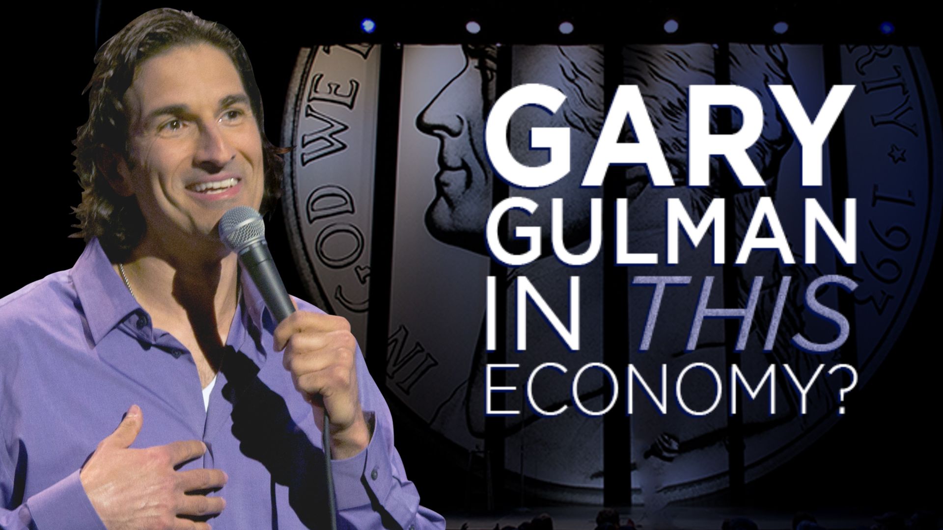 Gary Gulman: In This Economy? Backdrop