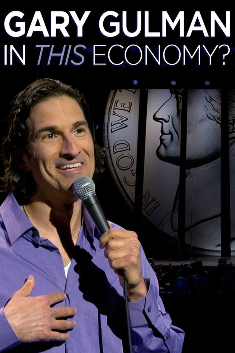 Gary Gulman: In This Economy? Poster
