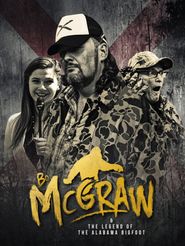  Bo McGraw & The Legend of the Alabama Bigfoot Poster