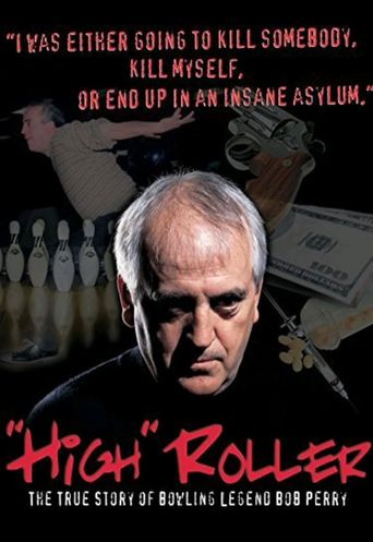 High Roller: The Bob Perry Story Poster