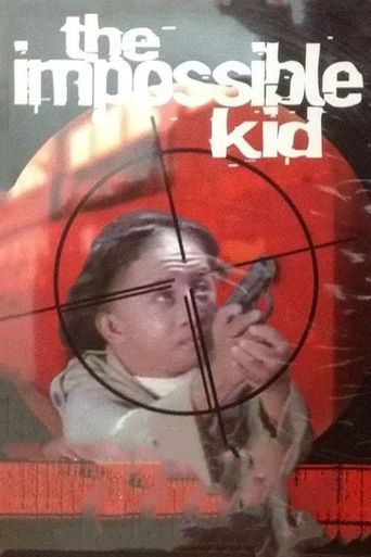  The Impossible Kid Poster