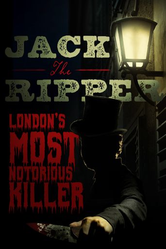  Jack the Ripper: London's Most Notorious Killer Poster