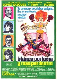  Blanca por fuera y Rosa por dentro Poster