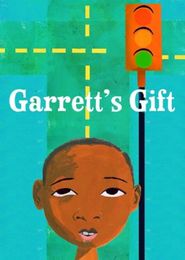  Garrett's Gift Poster