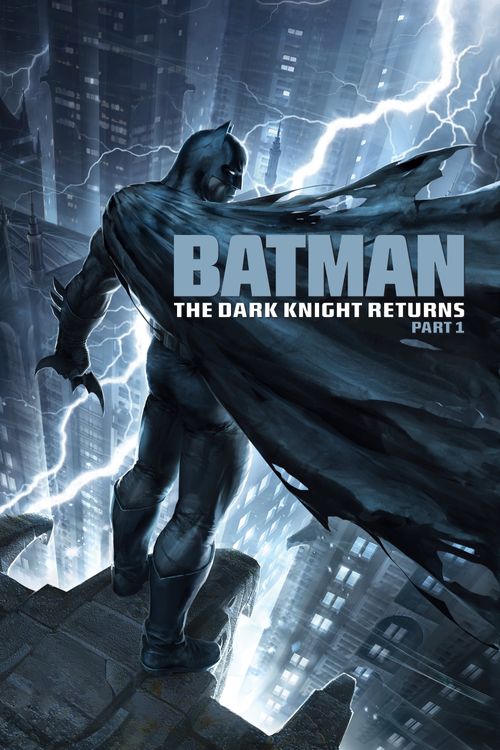 Batman: The Dark Knight Returns, Part 1 Poster