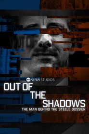  Out of the Shadows: The Man Behind the Steele Dossier Poster