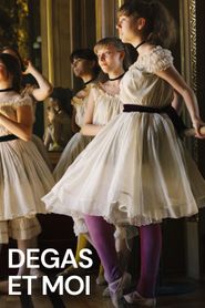Degas and I Poster