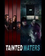  Tainted Waters Poster