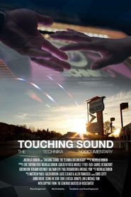  Touching Sound the Technika Documentary Poster