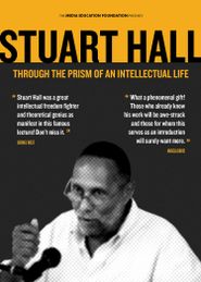  Stuart Hall: Through the Prism of an Intellectual Life Poster