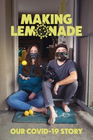  Making Lemonade: Our COVID-19 Story Poster