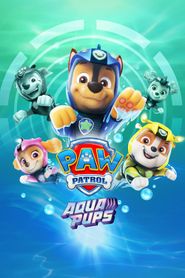  PAW Patrol: Aqua Pups Poster