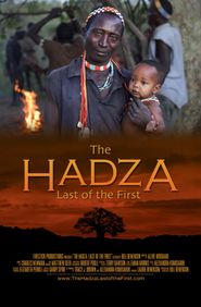  The Hadza: Last of the First Poster