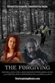  The Forgiving Poster