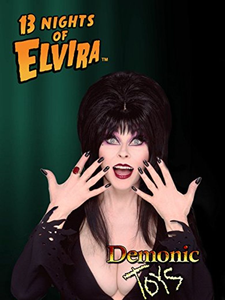 13 Nights of Elvira: Demonic Toys Poster