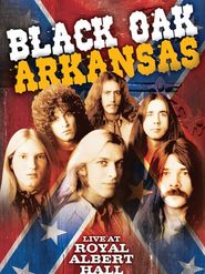  Black Oak Arkansas: Live at Royal Albert Hall Poster