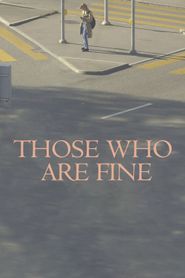  Those Who Are Fine Poster