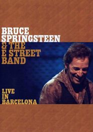  Bruce Springsteen & the E Street Band: Live in Barcelona Poster