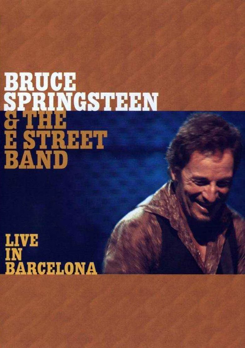 Bruce Springsteen & the E Street Band: Live in Barcelona Poster