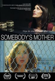  Somebody's Mother Poster