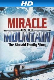  Miracle on the Mountain: The Kincaid Family Story Poster